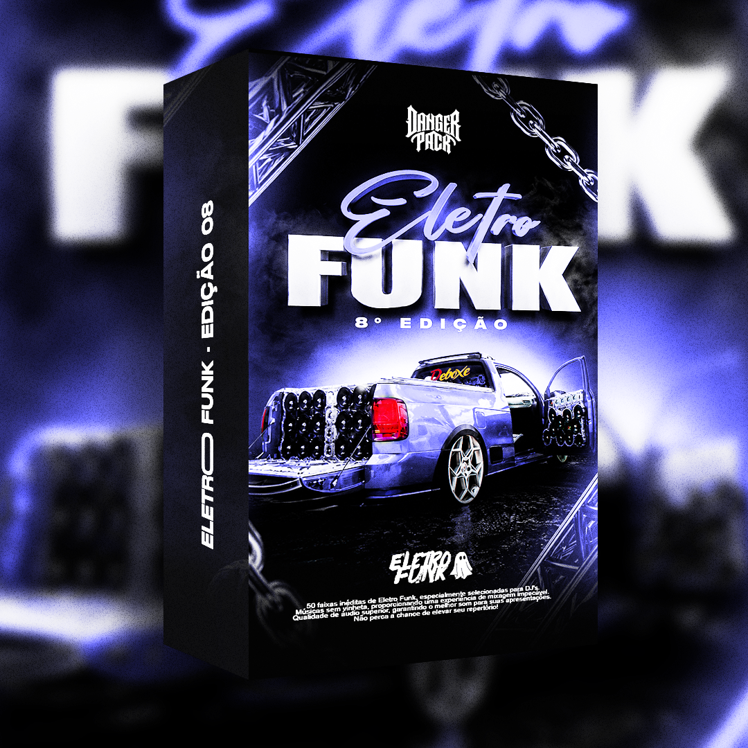 DANGER PACK - ELETRO FUNK (EDIÇÃO 08)